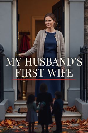 My Husbands First Wife