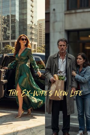 The Ex-Wife's New Life