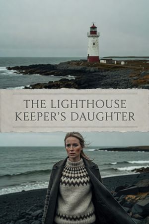 The Lighthouse Keepers Daughter