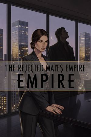 The Rejected Mates Empire